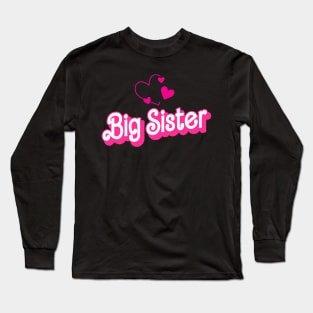 Funny Big Sister Gifts Girls Womens Big Sister Long Sleeve T-Shirt